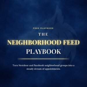 The Neighborhood Feed Playbook