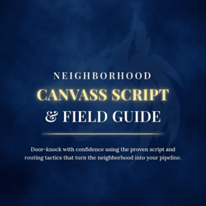 Neighborhood Canvass Script & Field Guide
